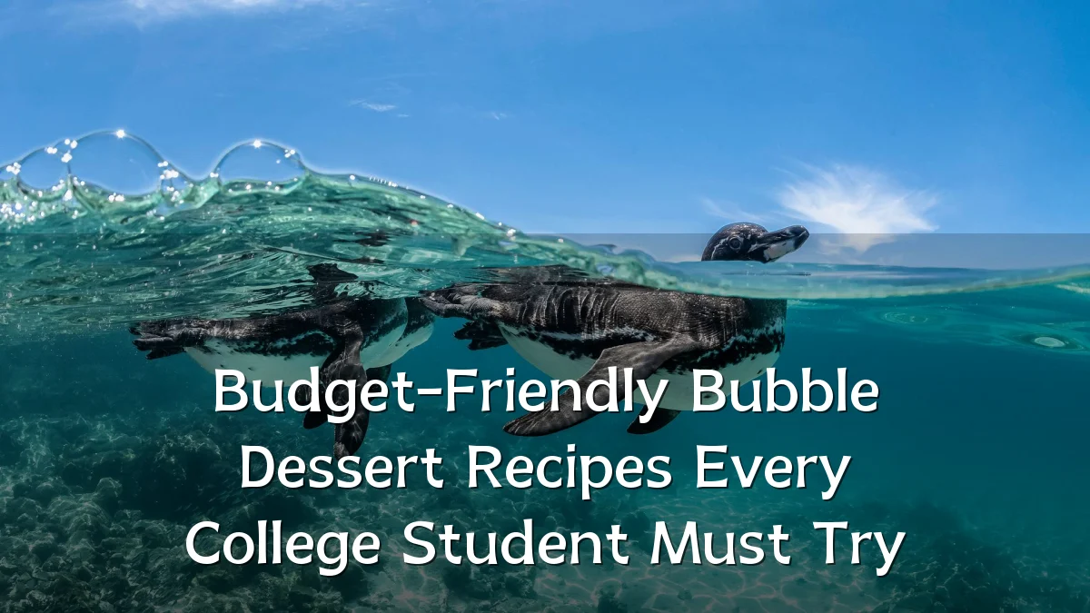 Budget-Friendly Bubble Dessert Recipes Every College Student Must Try